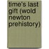 Time's Last Gift (Wold Newton Prehistory)