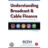 Understanding Broadcast and Cable Finance door Broadcas Broadcast Cable Financial Mana