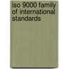 Iso 9000 Family of International Standards door Joseph M. Juran