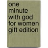 One Minute with God for Women Gift Edition door Hope Lyda