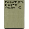The Infects (Free Preview of Chapters 1-3) door Sean Beaudoin
