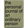 The Personal Journal of an Ordinary Person by Katharine Taylor Brennan