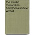 The Studio Musicians Handbooksoftcvr W/Dvd