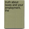 Truth About Taxes and Your Employment, The door S. Kay Bell