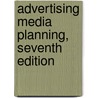 Advertising Media Planning, Seventh Edition by Roger Baron