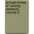 Annual Review of Nursing Research, Volume 5