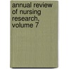 Annual Review of Nursing Research, Volume 7 door Springer Publishing