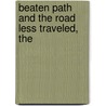 Beaten Path and the Road Less Traveled, The door Inder Sidhu