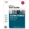 Ccna Icnd2 640-816 Official Cert Guide, 3/E door Wendell Odom