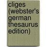 Cliges (Webster's German Thesaurus Edition) by Inc. Icon Group International