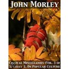 Critical Miscellanies (Vol. 3 of 3) Essay 1 by John Morley