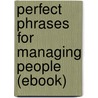 Perfect Phrases for Managing People (Ebook) by Runion