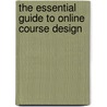 The Essential Guide to Online Course Design door Marjorie Vai