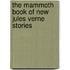 The Mammoth Book Of New Jules Verne Stories