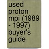 Used Proton Mpi (1989 - 1997) Buyer's Guide by Used Car Expert