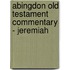 Abingdon Old Testament Commentary - Jeremiah