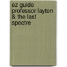 Ez Guide Professor Layton & The Last Spectre door The Cheat Mistress