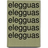 Elegguas Elegguas Elegguas Elegguas Elegguas door Kamau Brathwaite