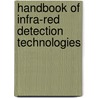 Handbook of Infra-Red Detection Technologies by Mohamed Henini