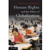 Human Rights and the Ethics of Globalization
