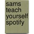 Sams Teach Yourself Spotify