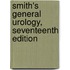 Smith's General Urology, Seventeenth Edition