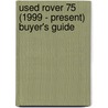 Used Rover 75 (1999 - Present) Buyer's Guide door Used Car Expert