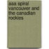 Aaa Spiral Vancouver and the Canadian Rockies