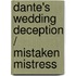 Dante's Wedding Deception / Mistaken Mistress