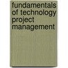 Fundamentals of Technology Project Management door Erika Mcculloch