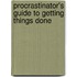 Procrastinator's Guide to Getting Things Done
