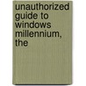 Unauthorized Guide to Windows Millennium, The door Paul McFedries
