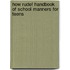 How Rude! Handbook of School Manners for Teens