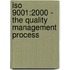 Iso 9001:2000 - The Quality Management Process