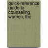 Quick-Reference Guide to Counseling Women, The door Dr. Tim Clinton