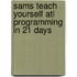 Sams Teach Yourself Atl Programming in 21 Days