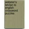 Webster's Latvian to English Crossword Puzzles door Inc. Icon Group International