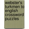 Webster's Turkmen to English Crossword Puzzles door Inc. Icon Group International