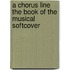 A Chorus Line the Book of the Musical Softcover