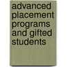 Advanced Placement Programs and Gifted Students door Kristen Stephens