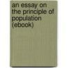 An Essay on the Principle of Population (Ebook) door Thomas Malthus