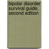 Bipolar Disorder Survival Guide, Second Edition door David Miklowitz