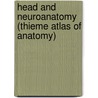 Head and Neuroanatomy (Thieme Atlas of Anatomy) door Michael Schuenke