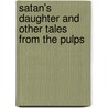 Satan's Daughter and Other Tales from the Pulps door E. Price