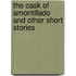 The Cask of Amontillado and Other Short Stories
