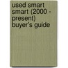 Used Smart Smart (2000 - Present) Buyer's Guide door Used Car Expert