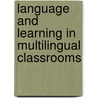 Language and Learning in Multilingual Classrooms door Elizabeth Coehlo