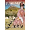 Libbie (Real Women of the American West, Book 1) door Judy Alter