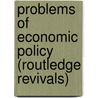 Problems of Economic Policy (Routledge Revivals) door Keith Hartley
