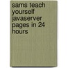 Sams Teach Yourself Javaserver Pages in 24 Hours door Jose Annunziato